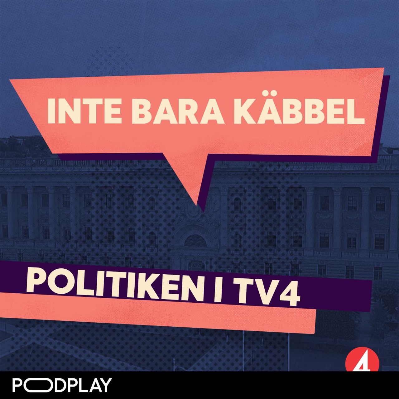 Inte bara käbbel podd från tv4